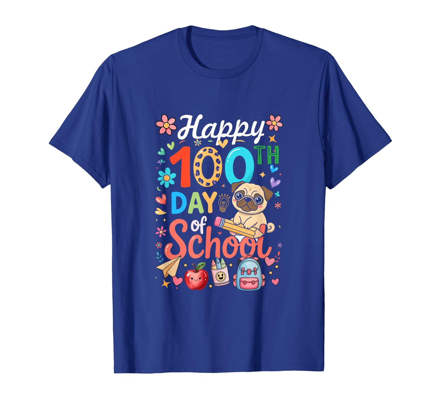 Happy 100th Day of School Colorful Pug Students Teacher T-Shirt