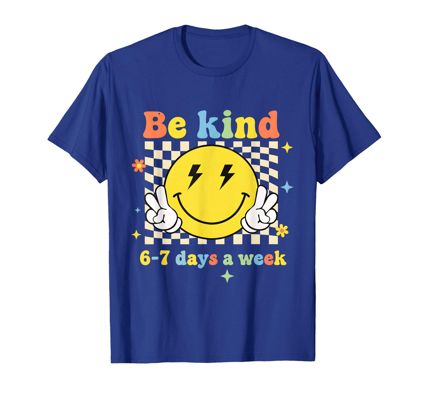 Be Kind 6-7 Days A Week Retro Groovy Six Seven 6 7 Meme T-Shirt