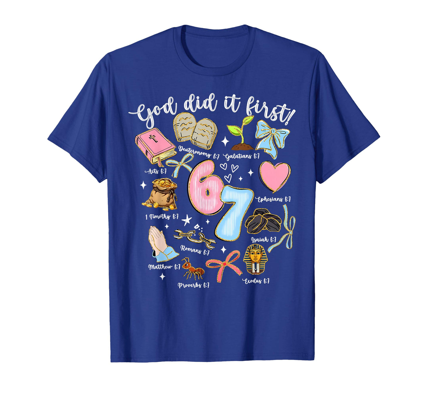 Vintage God Did It First 67 Six Seven Meme Christian Bible T-Shirt