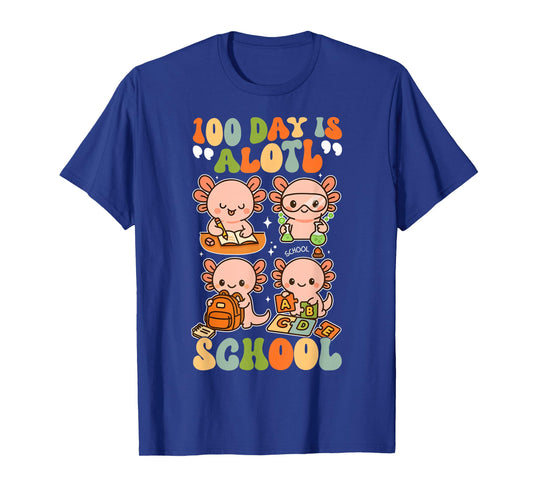 100 Days is Alotl School Funny Axolotl 100th Day of School T-Shirt