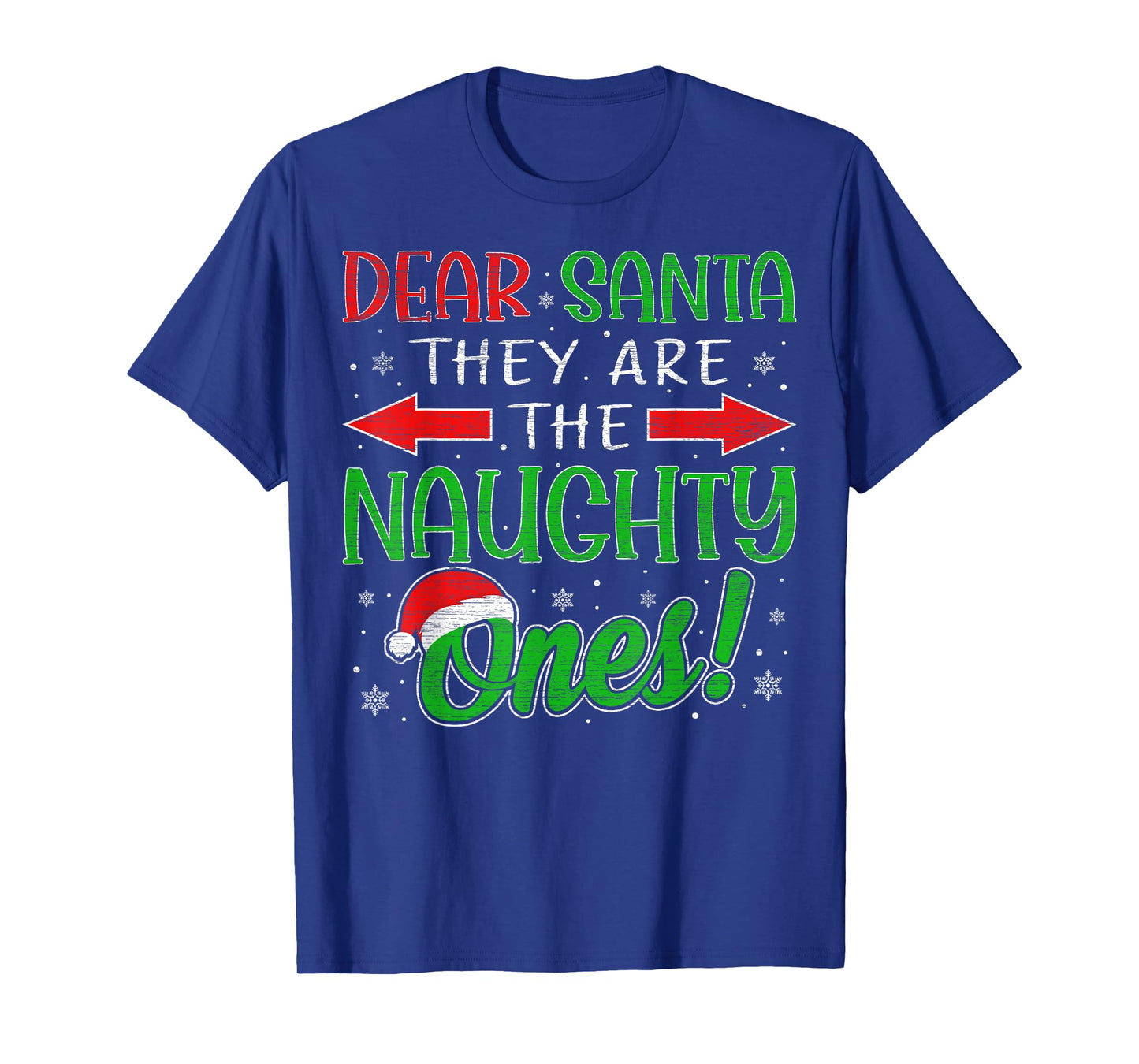 Dear Santa They are The Naughty Ones Funny Christmas Pajamas T-Shirt