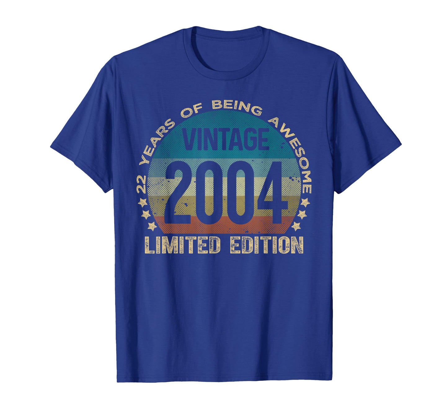 22 Year Old Gifts Vintage 2004 Limited Edition 22nd Birthday T-Shirt