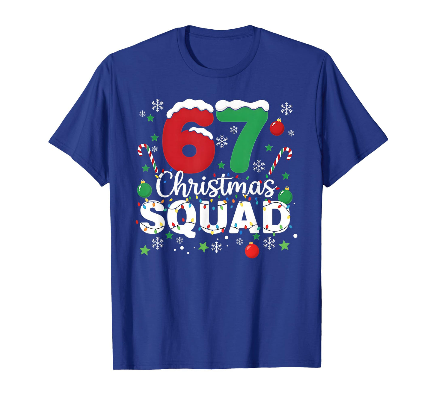 Funny 67 Six Seven Meme Brainrot 67 Christmas Squad T-Shirt