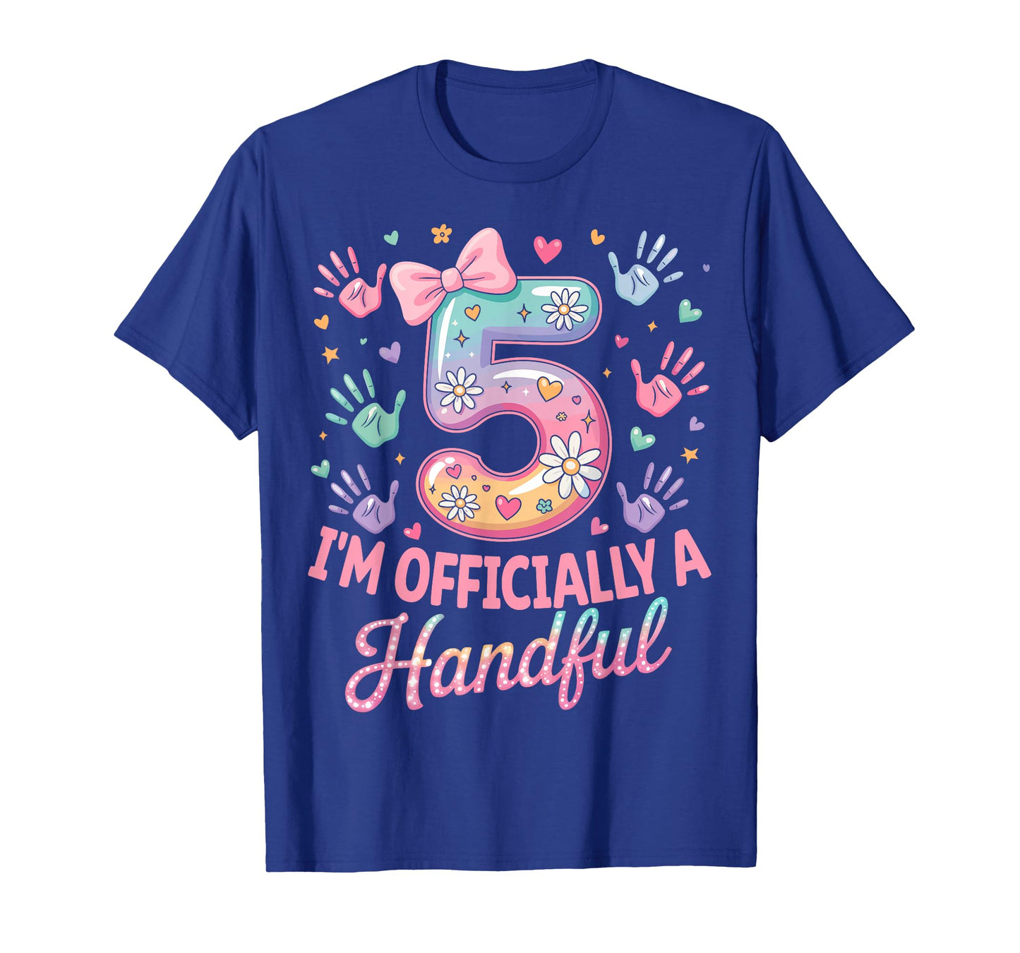 Kids I'm Officially A Handful Five 5th Birthday Girls Boys T-Shirt