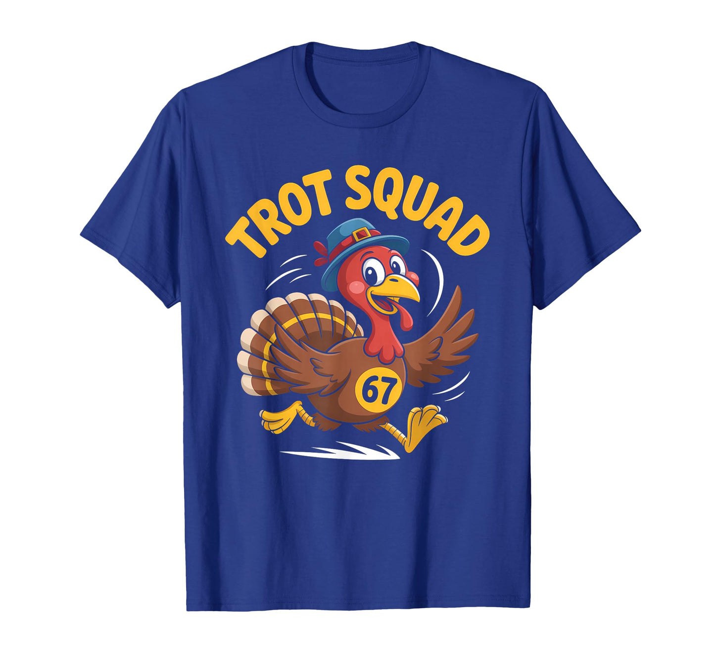 67 Turkey Trot Squad Six Seven Brainrot Meme Thanksgiving T-Shirt