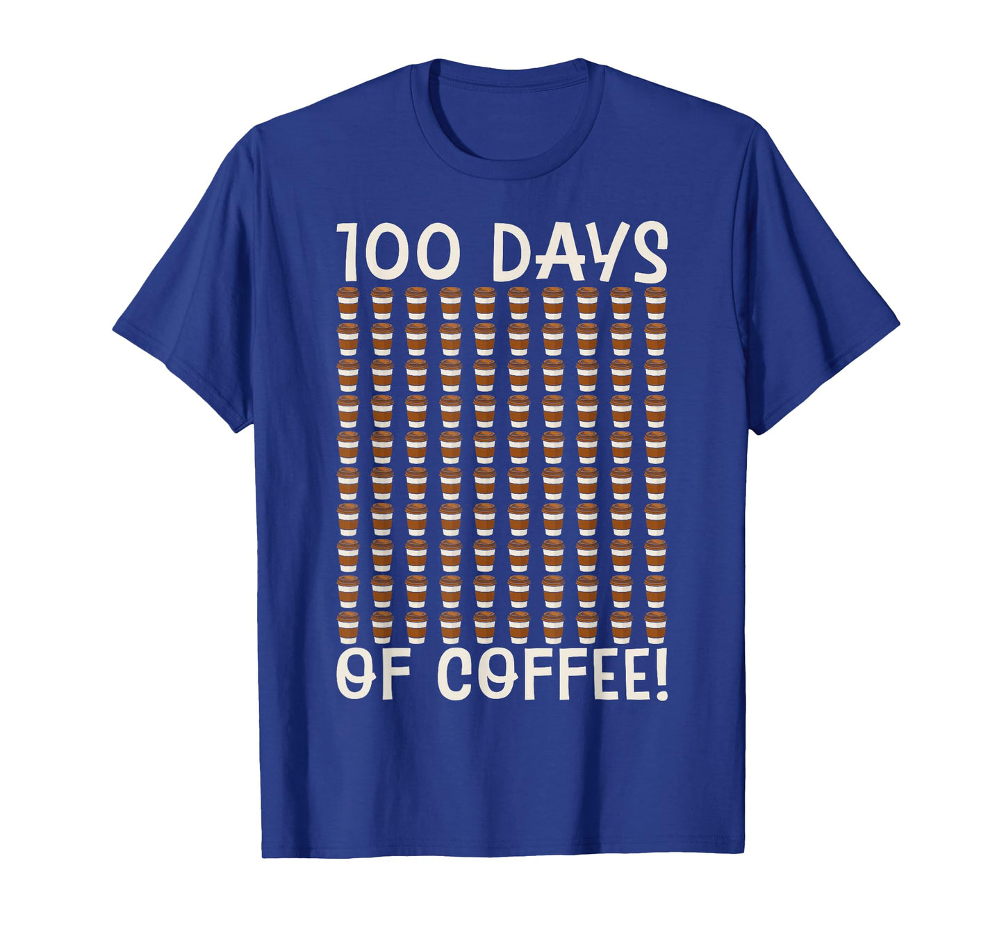 Funny 100 Days of Coffee Teacher Happy 100th Day of School T-Shirt