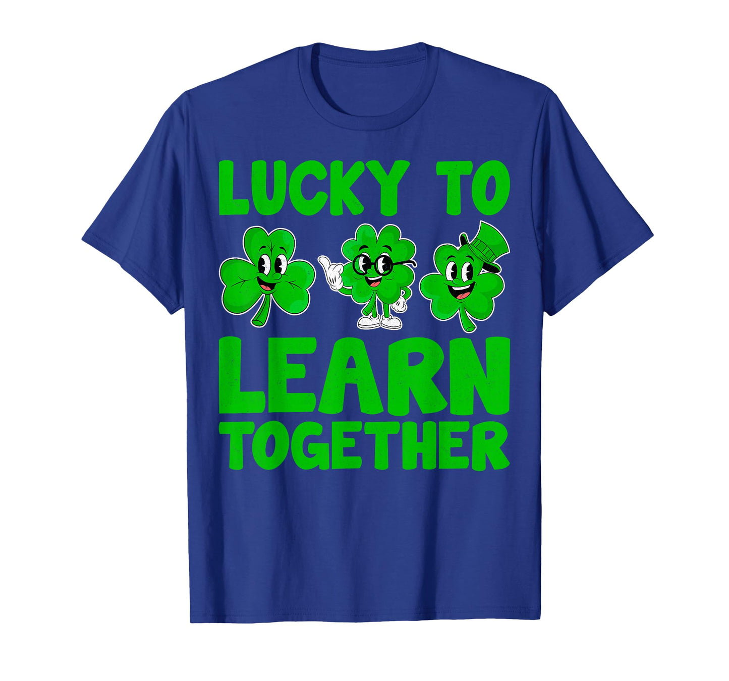Lucky to Learn Together - St Patricks Day Special Education T-Shirt