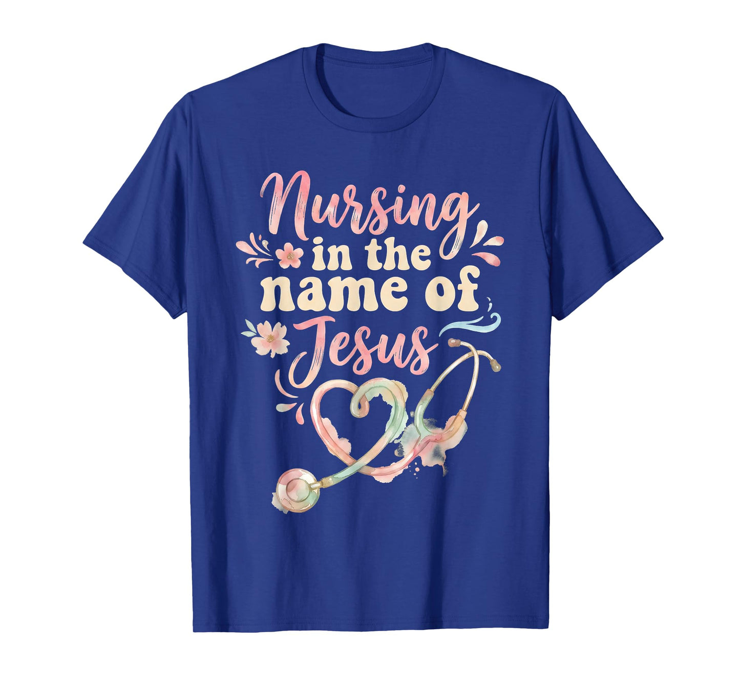 Nursing in The Name of Jesus Christian Nurse T-Shirt