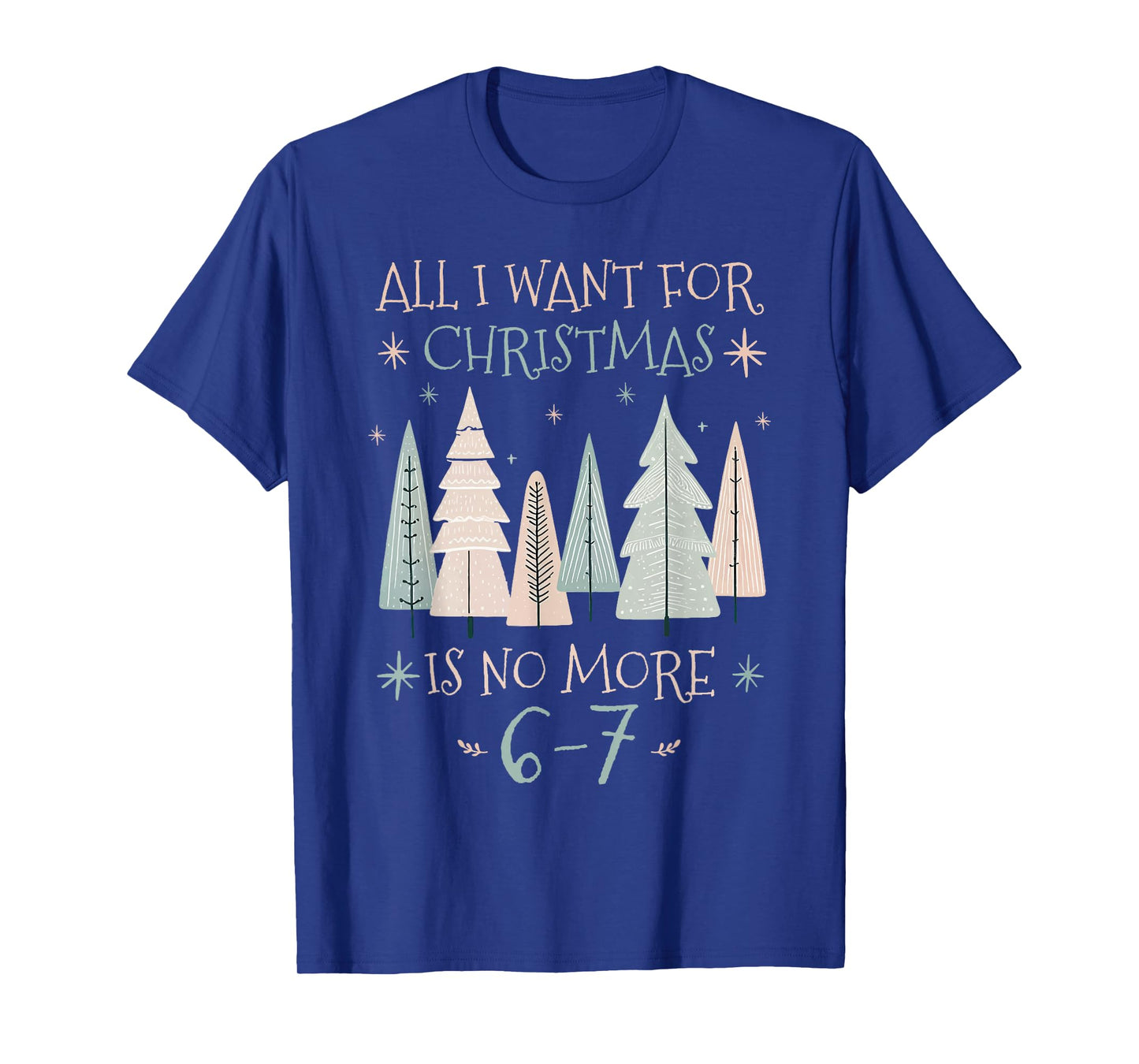 Funny 6-7 67 Six Seven Christmas Wish for Teachers Students T-Shirt