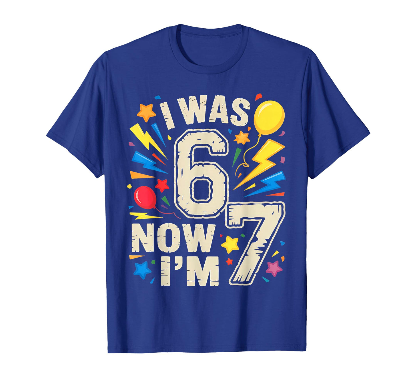 i was 6 Now I'm 7, Seven Year Old Birthday T-Shirt