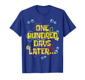 Funny One Hundred Days Later 100th Day of School T-Shirt