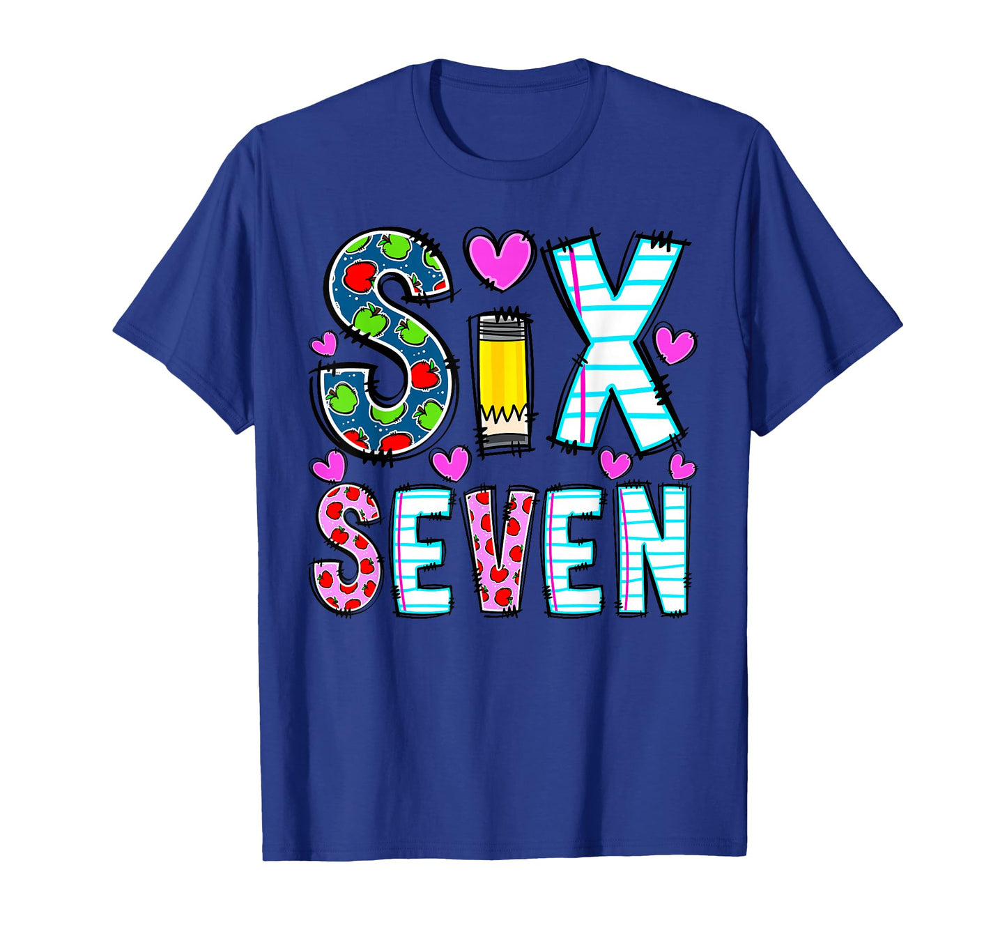 Funny Six Seven 6 7 Meme Teacher Design for Men Women Girls T-Shirt