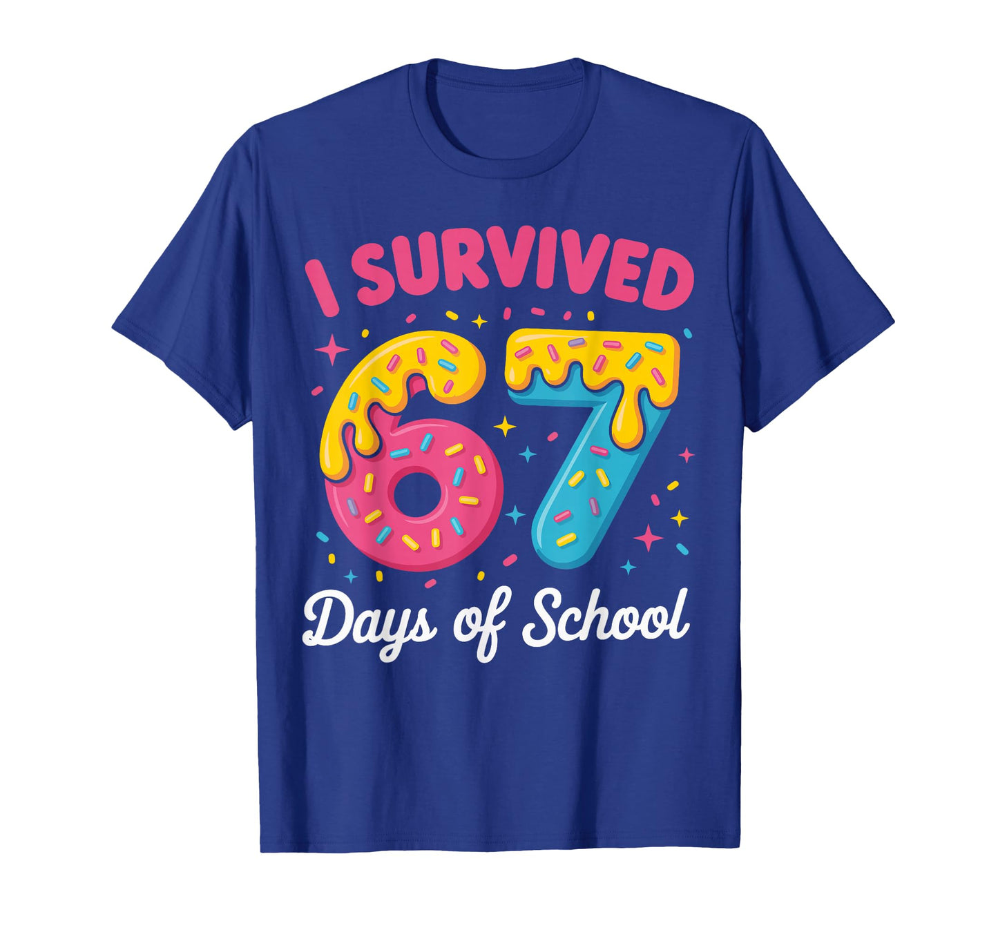 I Survived 67 Days of School Funny Meme Teacher Student T-Shirt