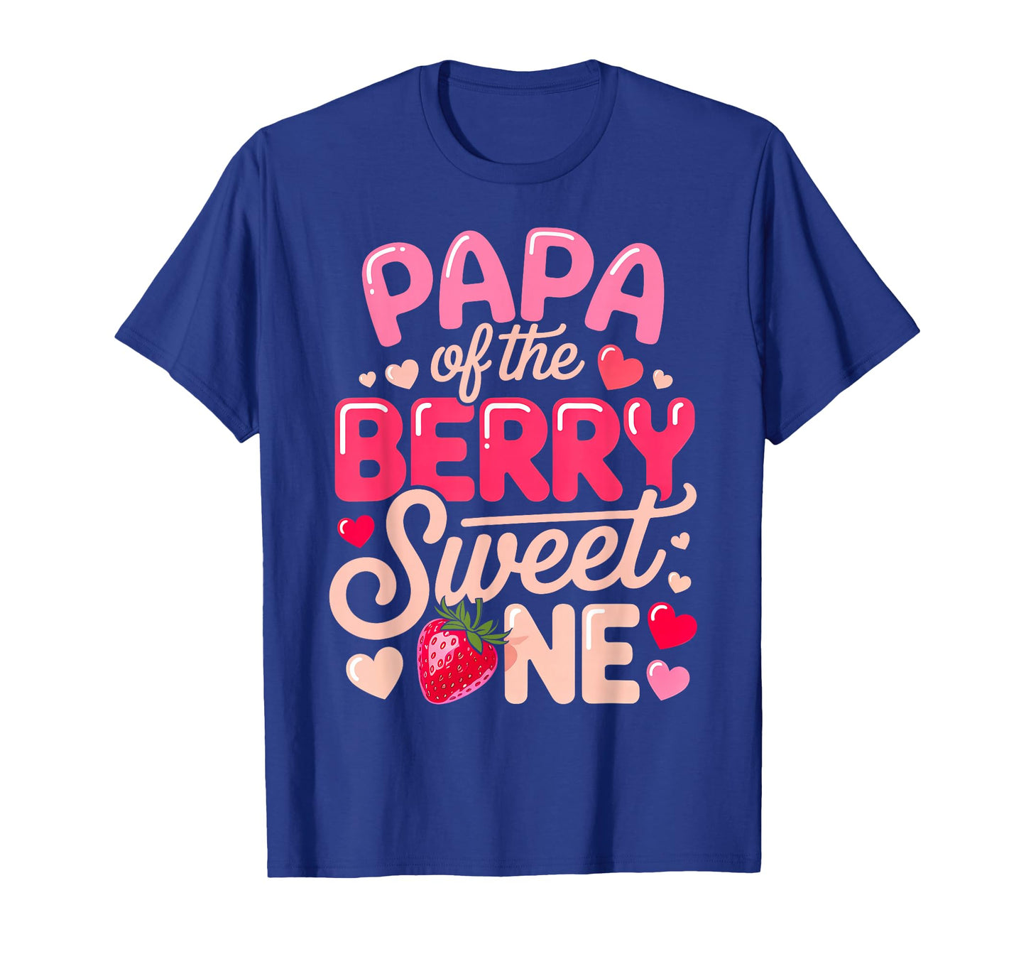 Papa of A Berry Sweet One Strawberry Baby First Birthday T-Shirt