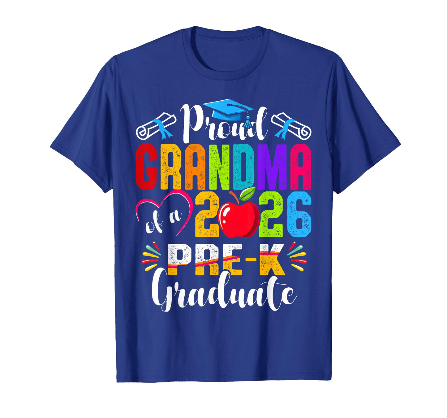Proud Grandma of 2026 Pre-K Graduate Mothers Day Graduation T-Shirt