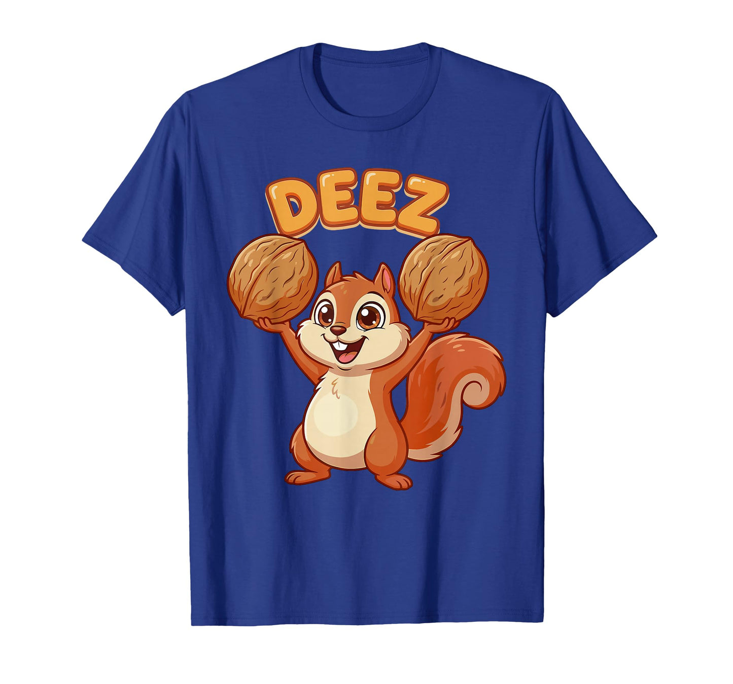 Deez Funny Squirrel Holding Walnuts Meme Joke T-Shirt