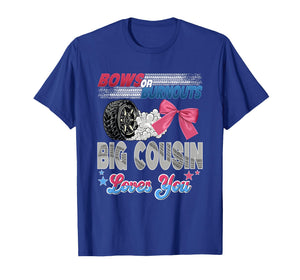 Burnouts or Bows Big Cousin Loves You Gender Reveal Party T-Shirt