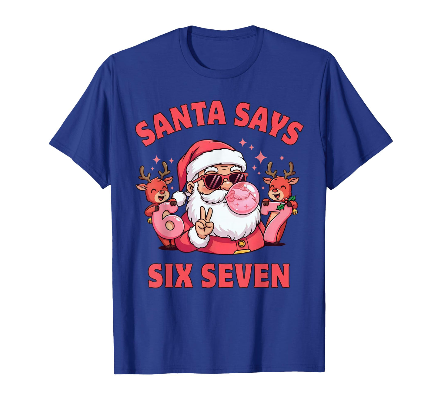 Santa Says 67 Funny Six Seven Xmas Meme Kids 6 7 Christmas T-Shirt