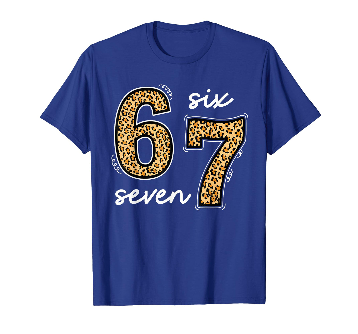 Trending Meme Saying 6 7 Men Women Kids Leopard Teacher T-Shirt