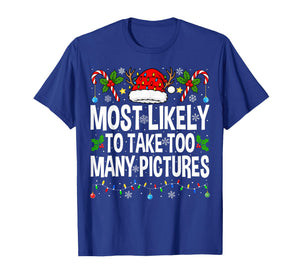 Most Likely to Take Too Many Pictures Matching Christmas T-Shirt