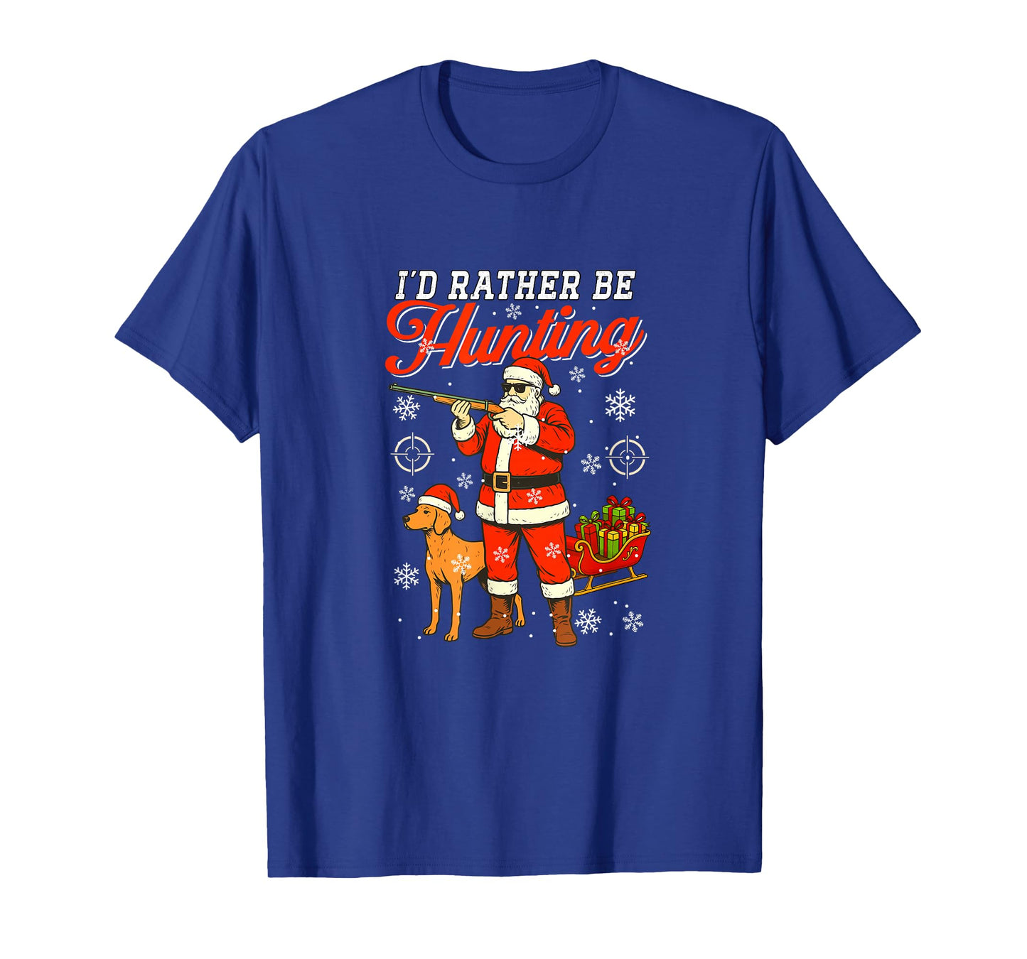 Rather Be Hunting Christmas Santa Sunglasses Hunter Lover T-Shirt