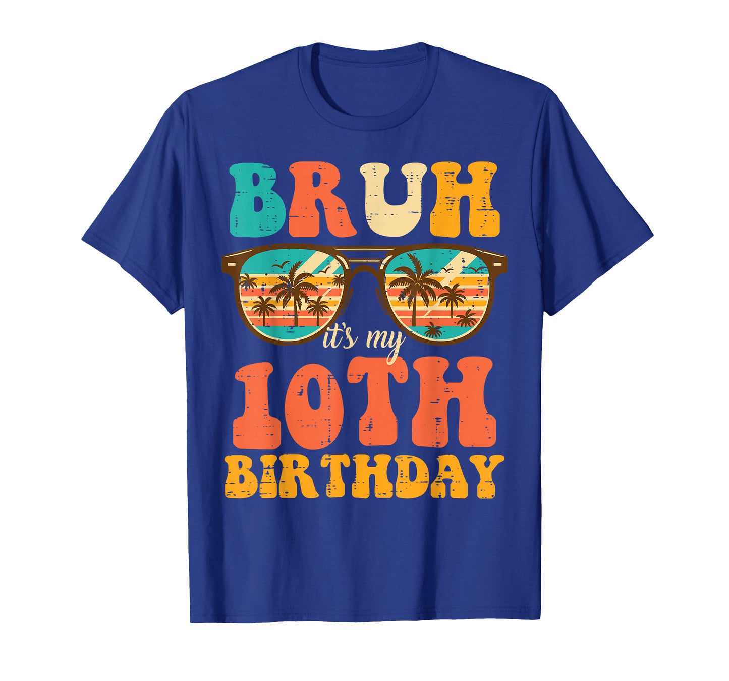 Bruh Its My 10th Birthday Sunglasses 10 Bday Girls Boys Kids T-Shirt