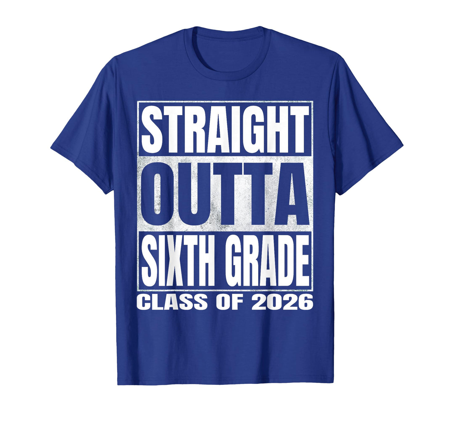 Straight Outta Sixth Grade Funny Graduate of 2026 6th Grade T-Shirt