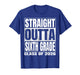 Straight Outta Sixth Grade Funny Graduate of 2026 6th Grade T-Shirt
