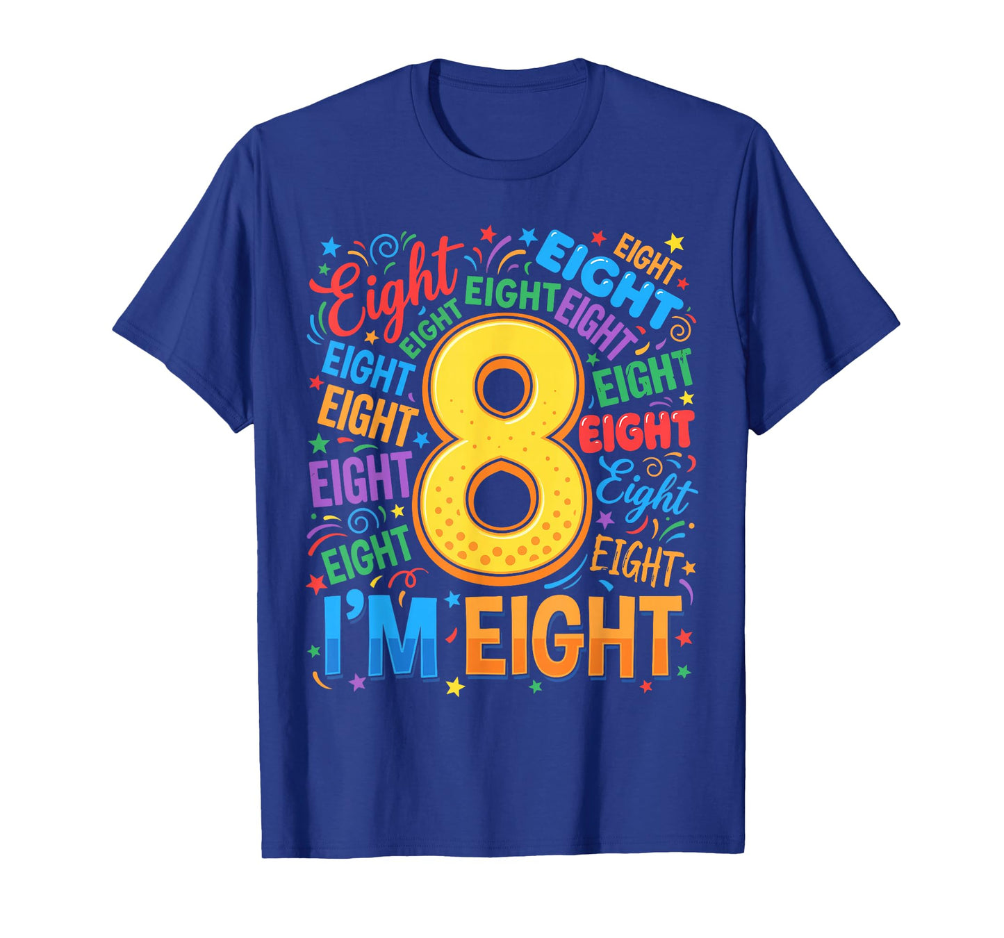 8th Birthday Shirts Boys 8yr Eight 8 Year Old Girls Kids T-Shirt