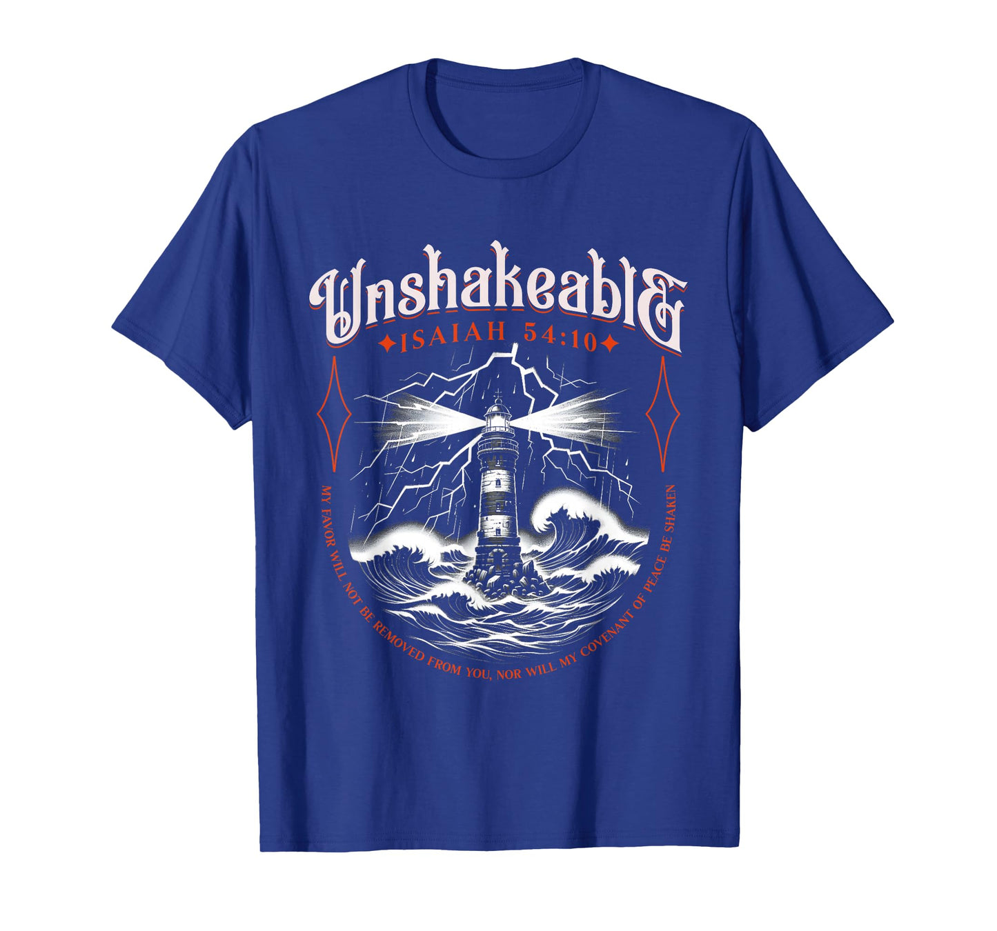 Unshakeable Faith Isaiah 54 10 Bible Scripture Religious T-Shirt