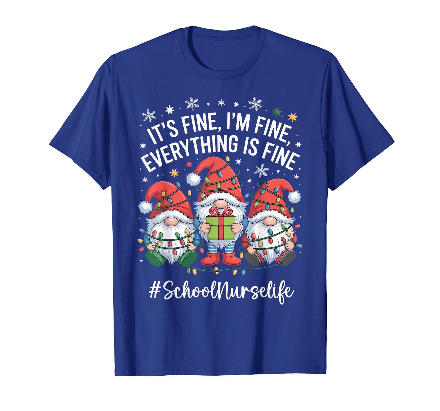 School Nurse Gnome Everything is Fine Funny Christmas T-Shirt