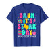 Bruh It’s Staar Day You Got This Funny Testing Day Teacher T-Shirt
