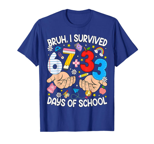 Bruh I Survived 67 33 Days of School Six Seven Teachers Kids T-Shirt