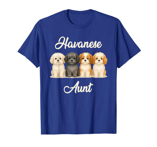 Havanese Aunt Cute Dog Lover Gift Funny Women Puppy Owner T-Shirt