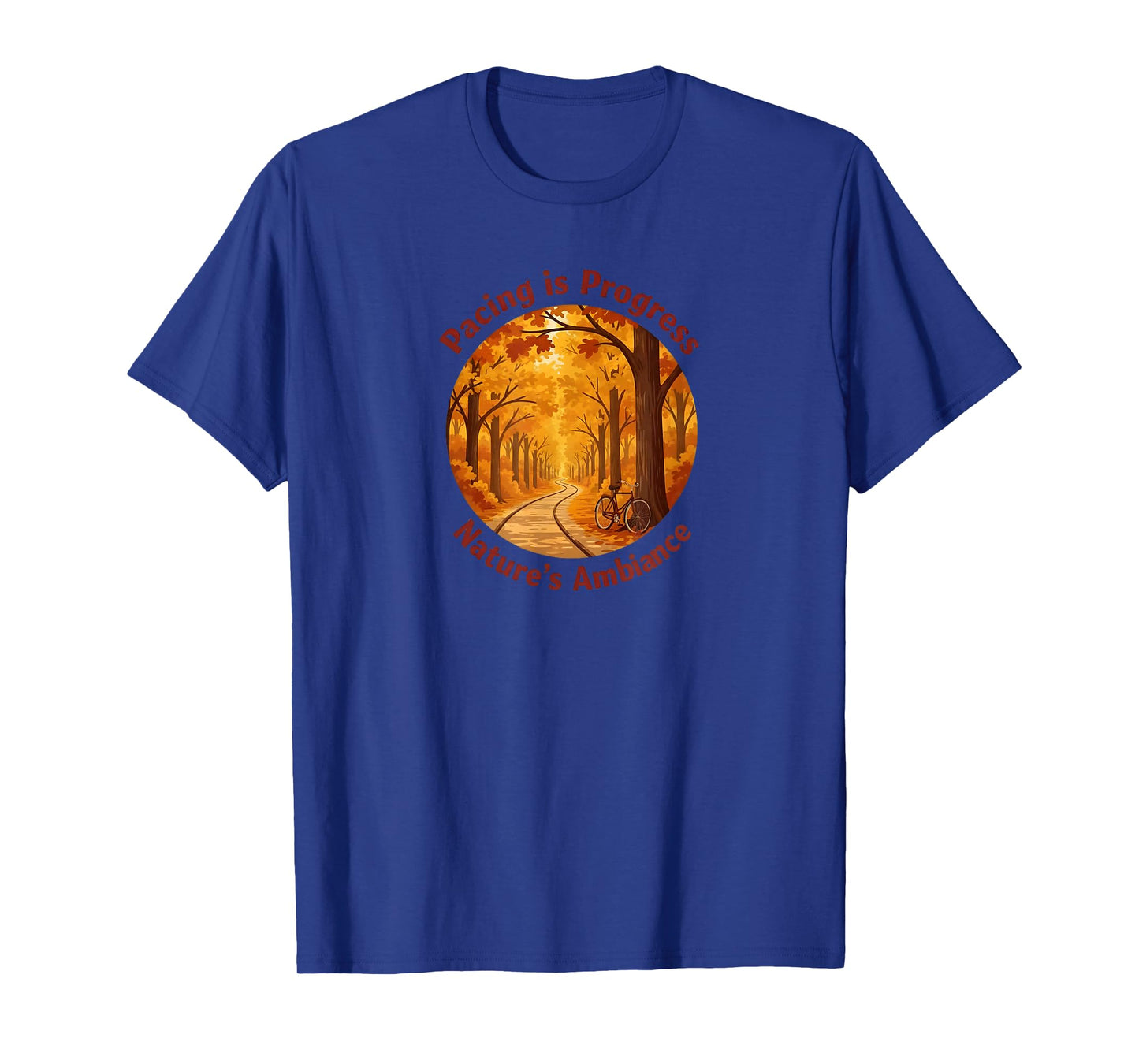 Pacing is Progress Self-Care Healing - Nature Walk Gift T-Shirt