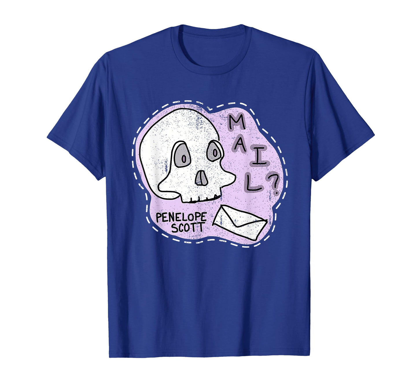 Skull Mail Penelope Scott Vintage Funny Skeleton Saying T-Shirt