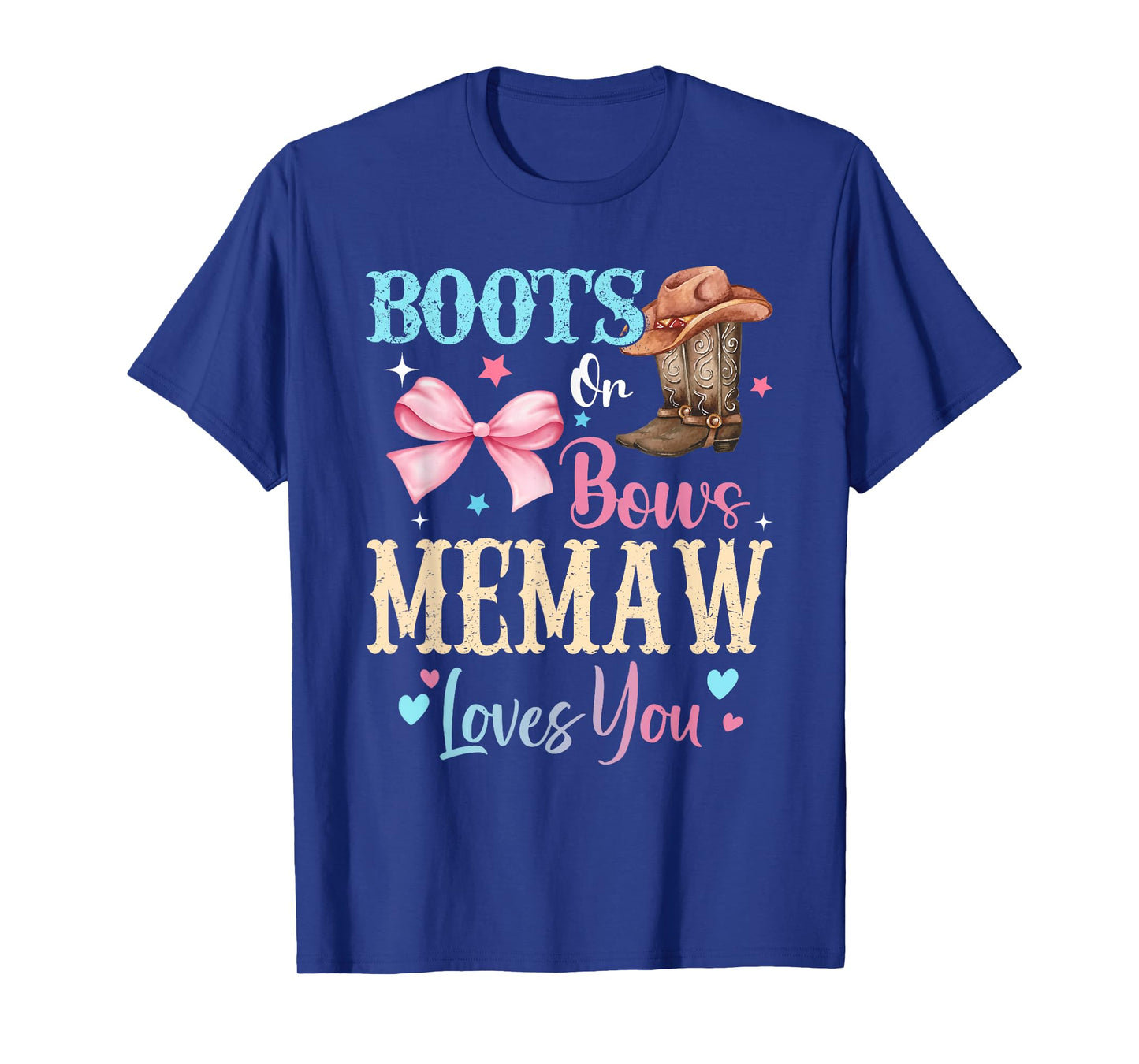 Boots or Bows Memaw Loves You Gender Reveal Family T-Shirt
