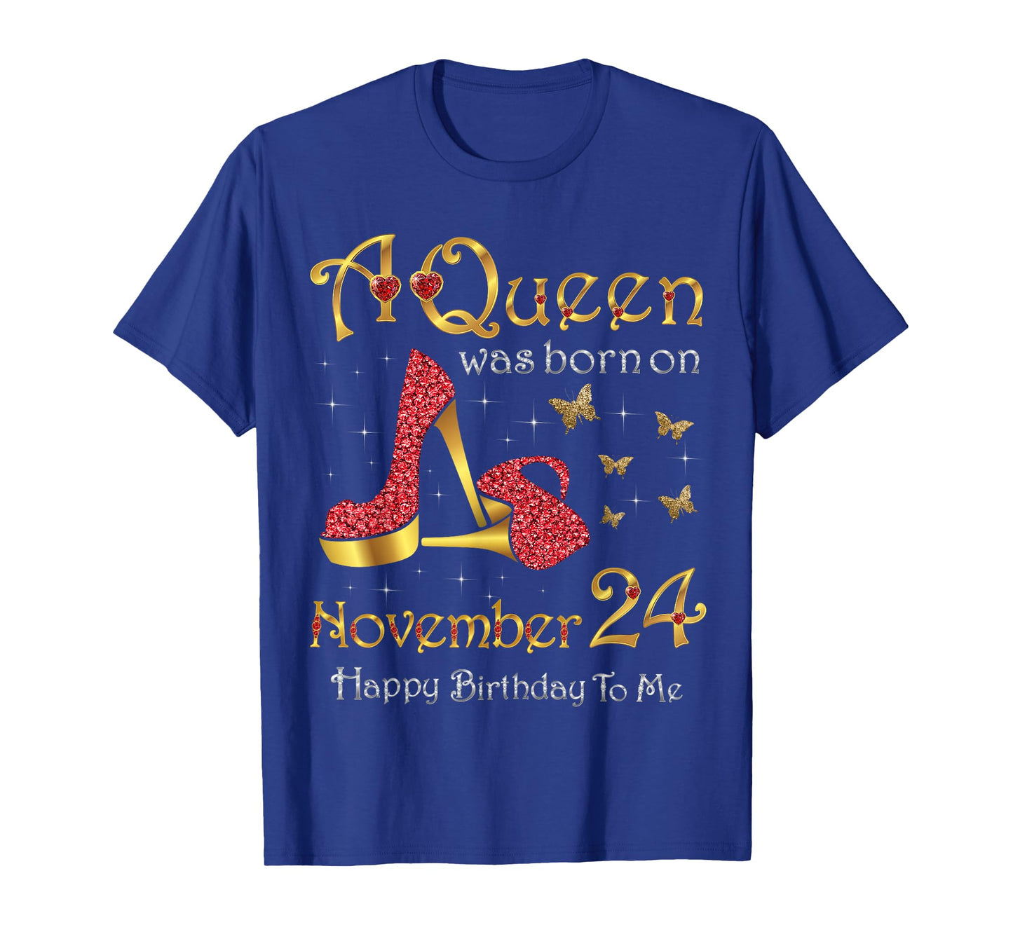 A Queen was Born on November 24, 24th November Birthday T-Shirt