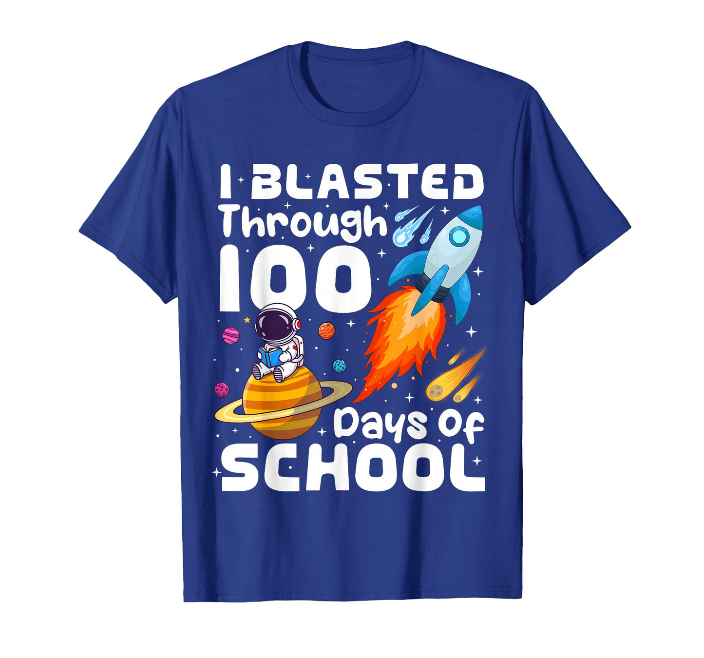 I Blasted Through 100 Days of School Teacher Kids 100th Day T-Shirt