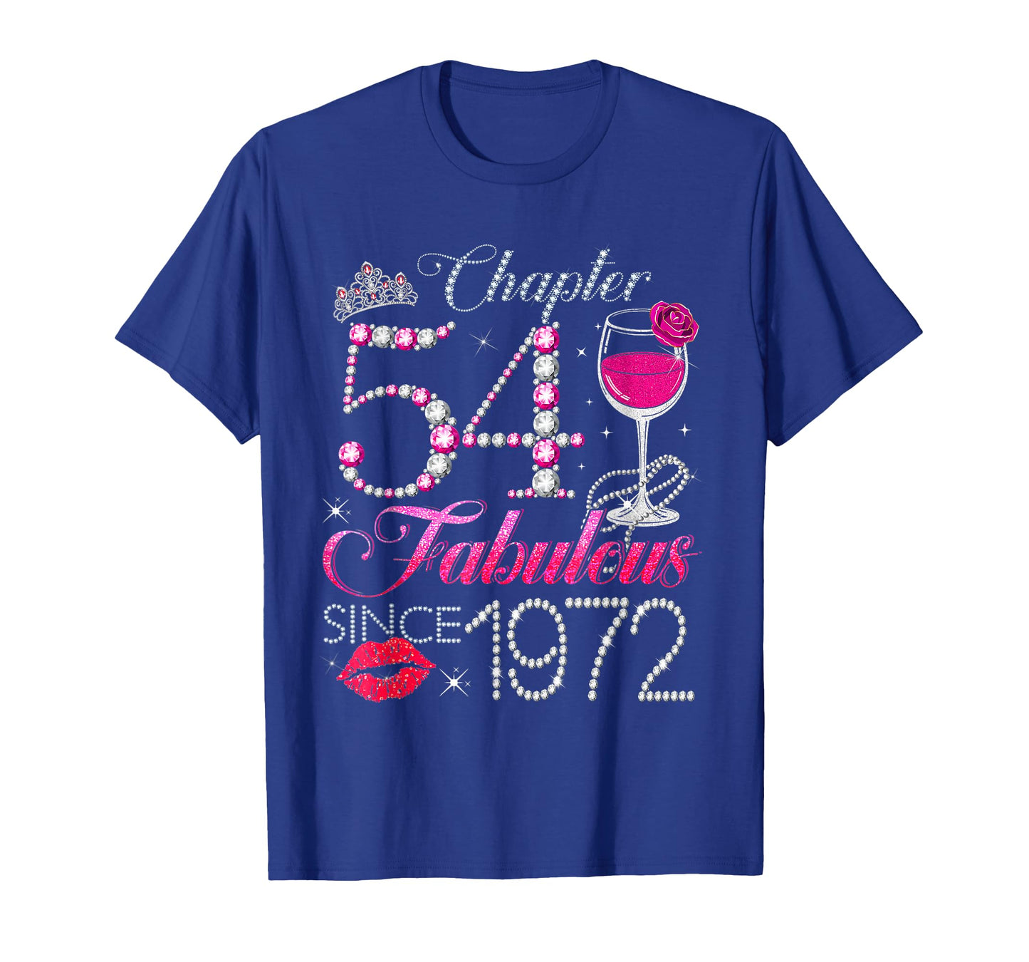 Chapter 54 Fabulous Since 1972 54th Birthday Queen Diamond T-Shirt