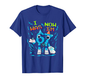 I was 6 Now I’m 7 Six Seven Funny Birthday Kids T-Shirt