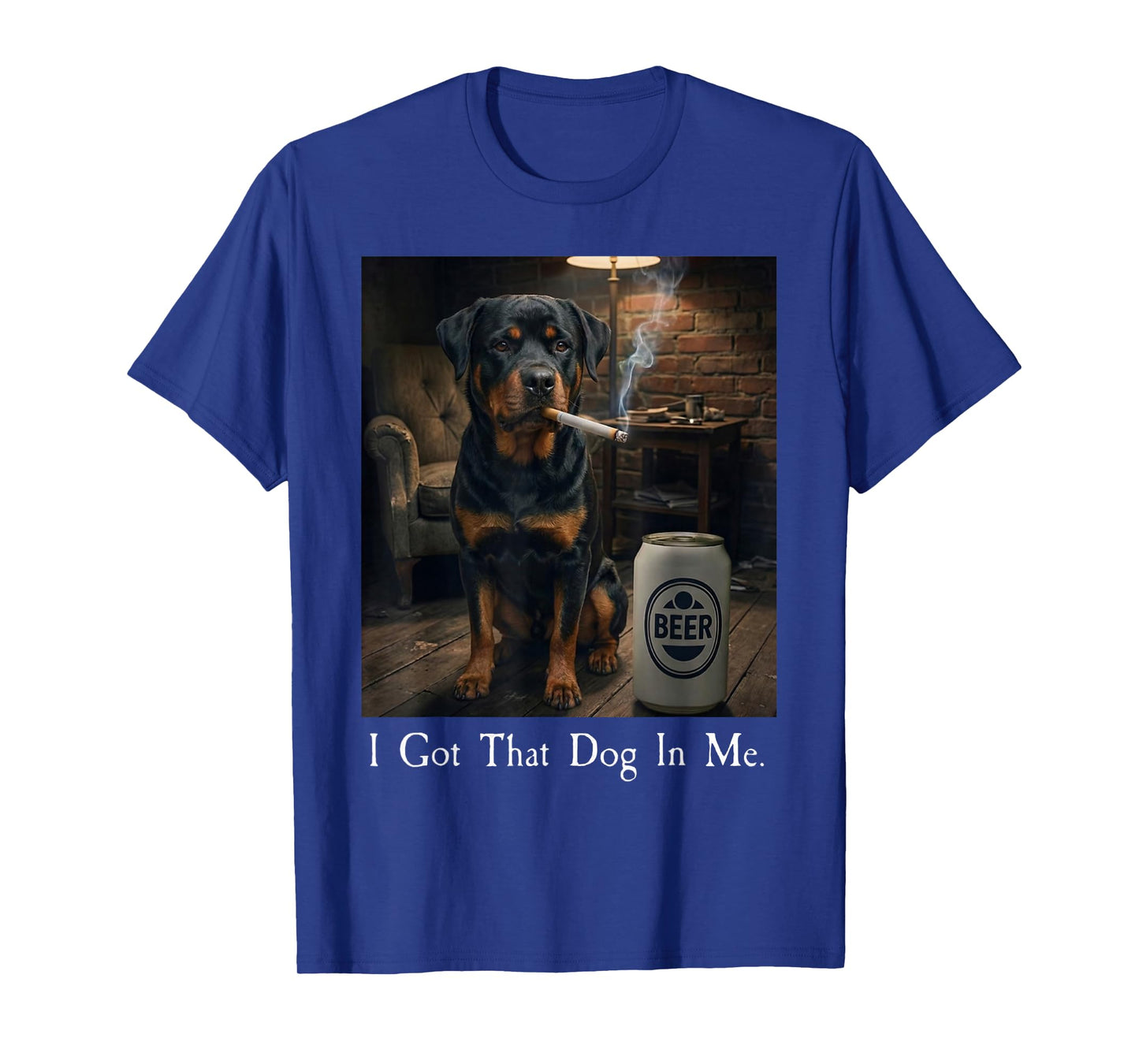 I Got That Dog in Me Funny Rottweiler Smoking Beer Meme T-Shirt