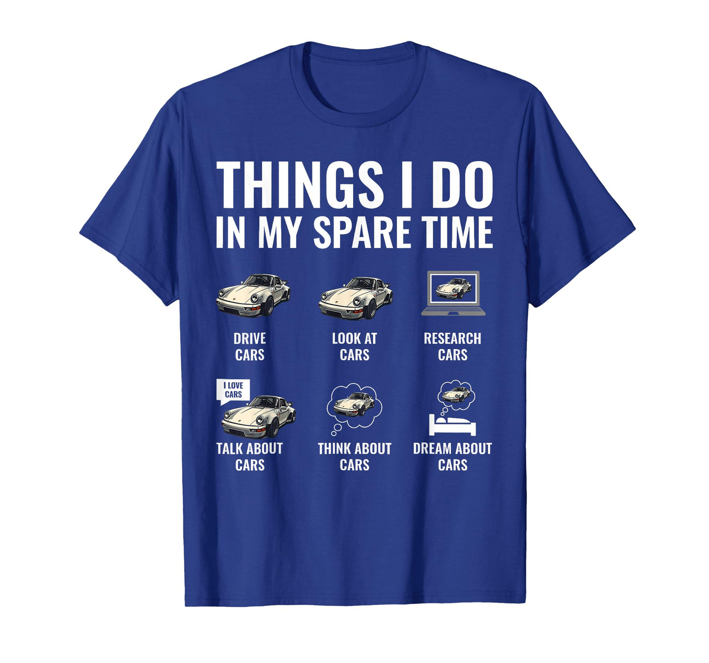 Things I Do in My Spare Time Car Boys Men Muscle Cars Guy T-Shirt