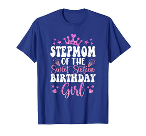 Stepmom of The Sweet Sixteen Bday Girl 16th Pink Crown T-Shirt