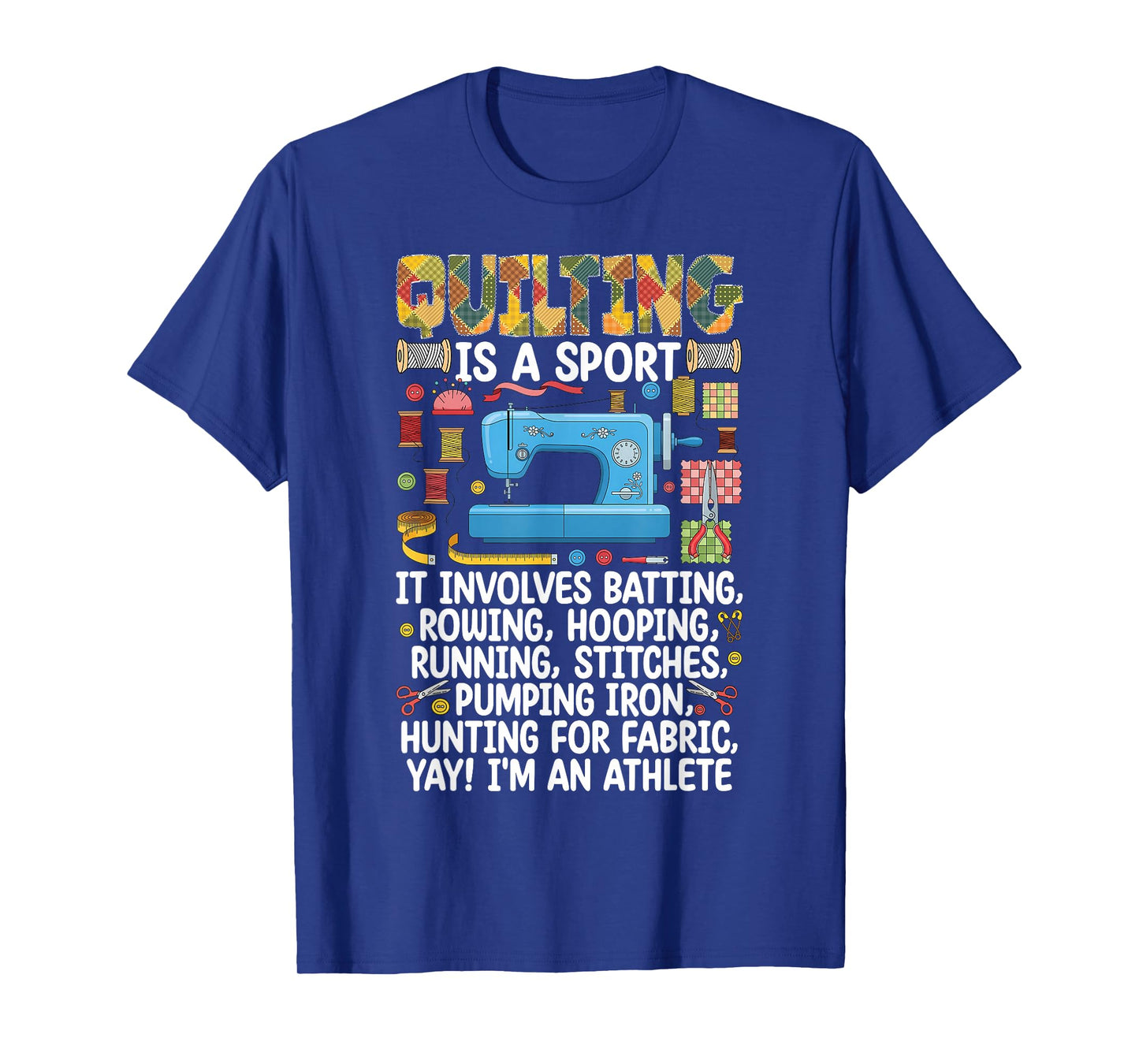 Funny Quilting Shirt Men Women Quilt Lover Sewing Quilter T-Shirt