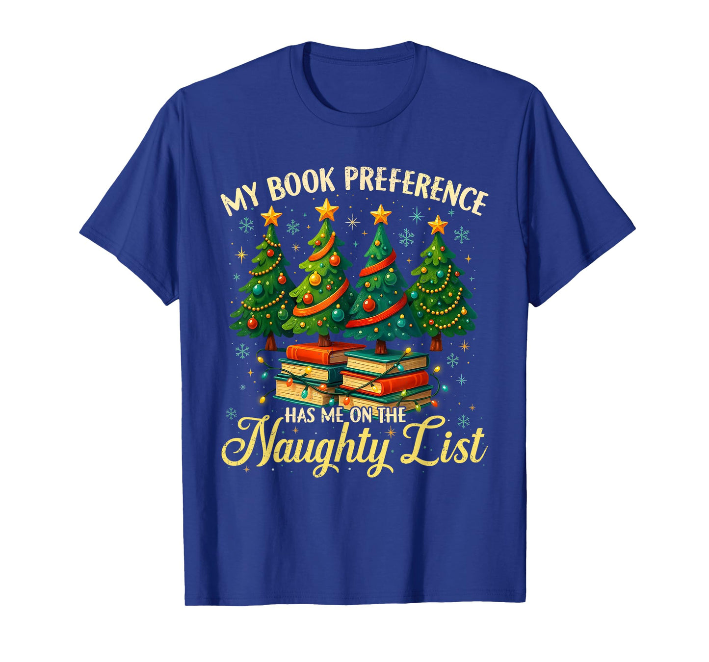 My Book Preference Has Me On The Naughty List Christmas T-Shirt