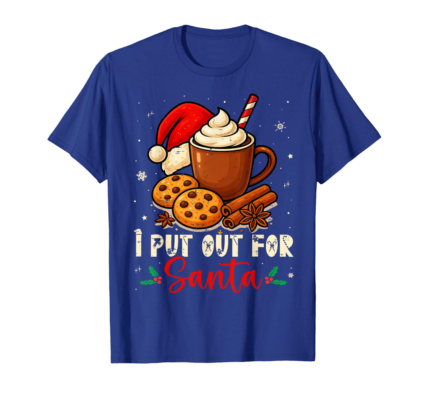 Christmas I Put Out for Santa Funny Xmas Women Men Kids T-Shirt
