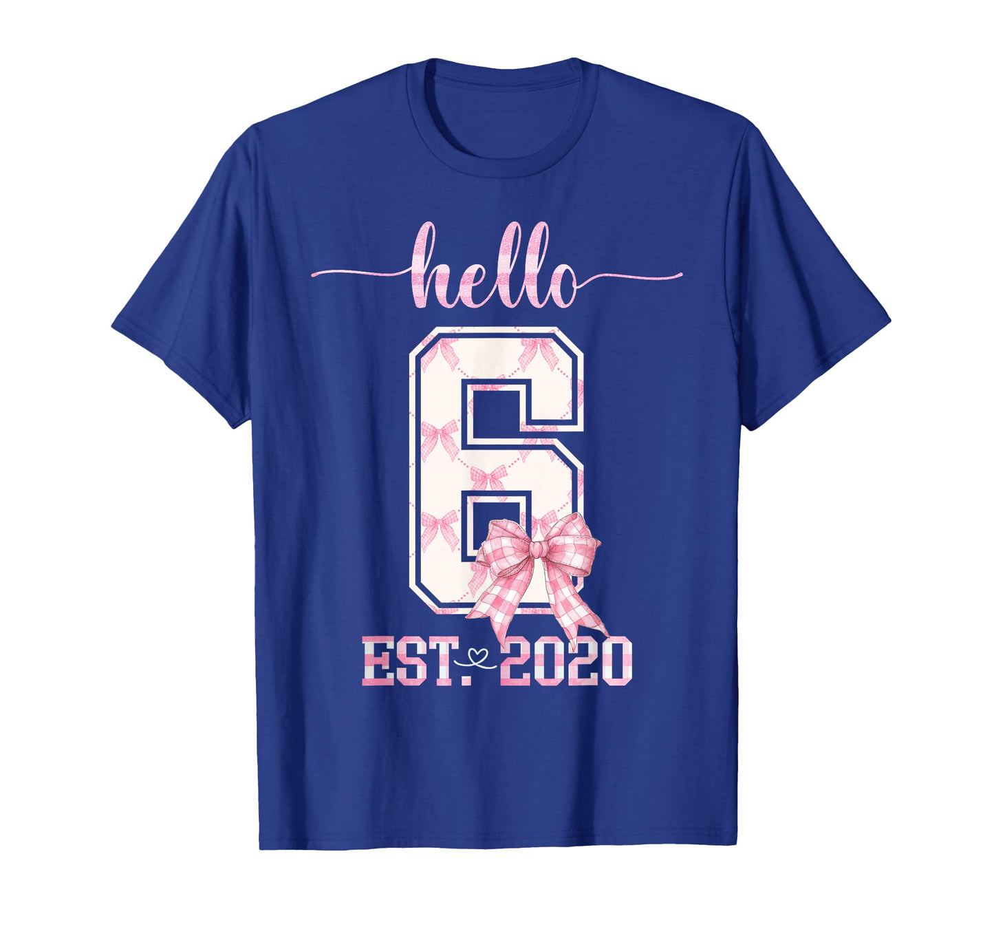 Hello 6 Est 2020 6th Birthday Girl Cute Pink Coquette Bow T-Shirt