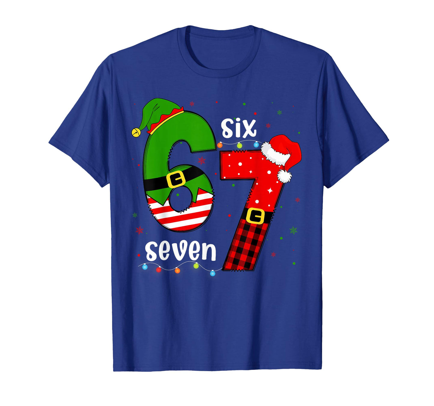 Funny 67 Six Seven Christmas Boys Girls Kids Teens Xmas 6 7 T-Shirt