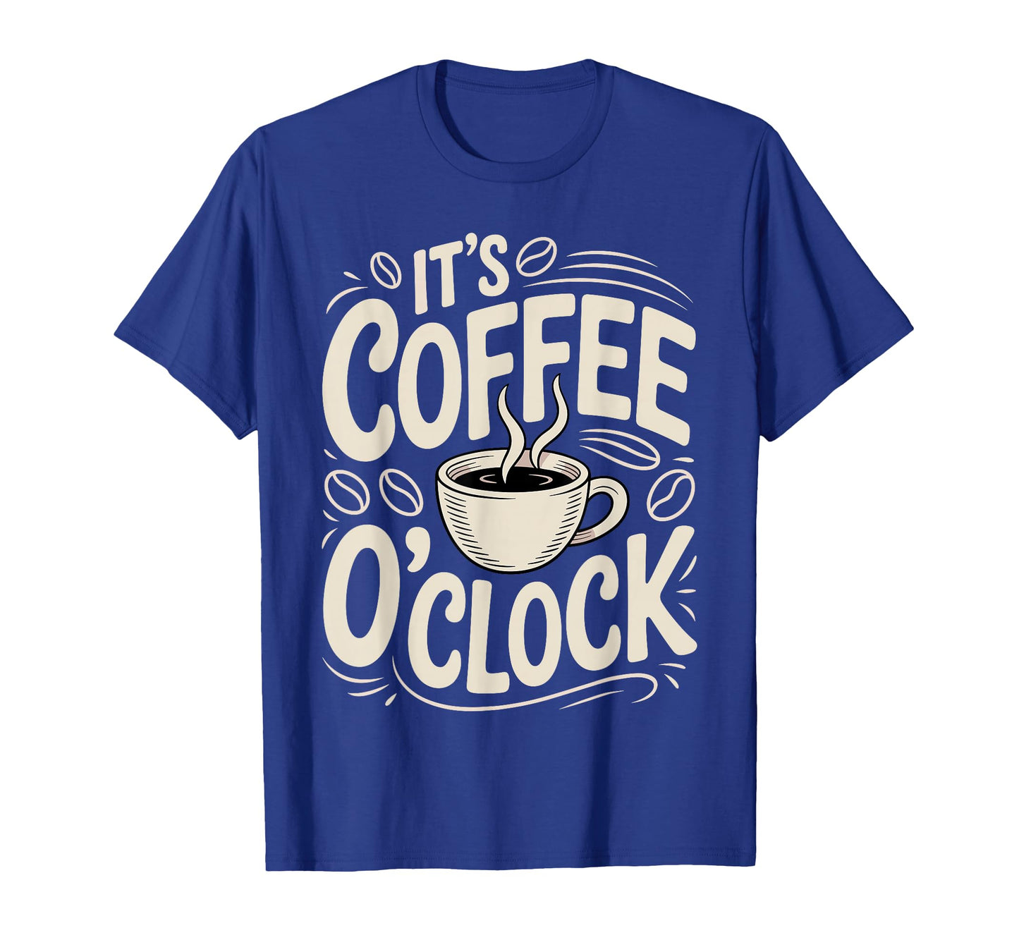 Funny Coffee Art for Men Women Coffee Drinker Coffee Addict T-Shirt